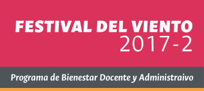 CONVOCATORIA FESTIVAL DEL VIENTO PARA FUNCIONARIOS DOCENTES Y ADMINISTRATIVOS 2017-2
