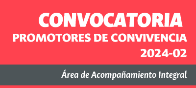 Convocatoria  Promotores de Convivencia - 2024-02