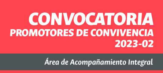 Convocatoria Pública Promotores de Convivenvica Periodo Académico 2023-2